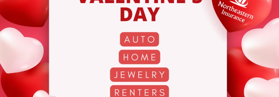 valentines day 2024 northeastern insurance